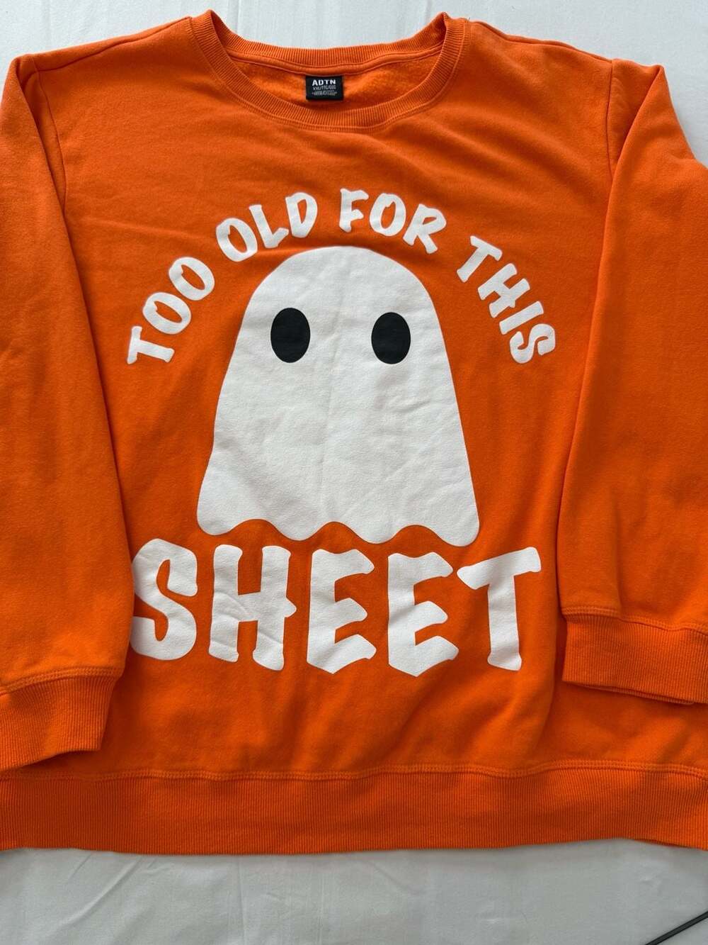 ADTN Too Old For This Sheet Ghost Halloween Crewneck Sweatshirt XXL